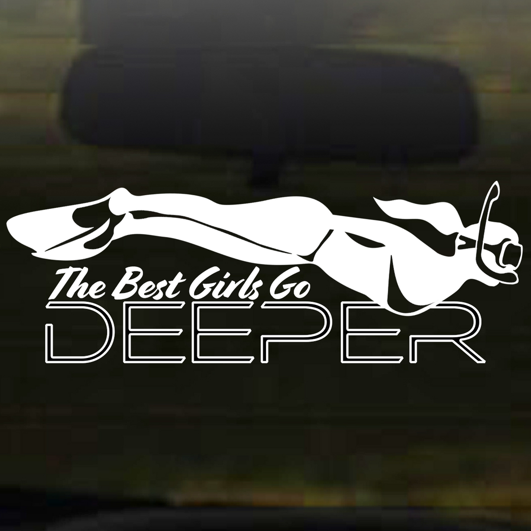 The Best Girls Go Deeper Vinyl Decal